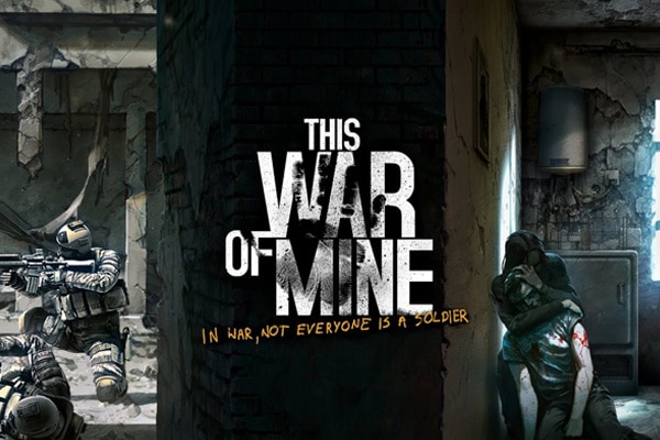 This War of Mine This War of Mine