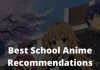 Top 25 Best School Anime Recommendations