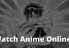 15 Best Website To Watch Anime Online