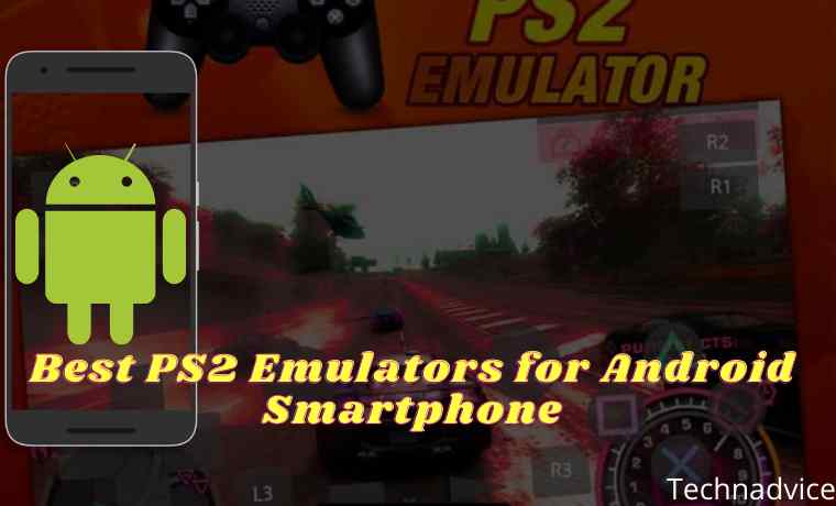 12 Best PS2 Emulators for Android Smartphone