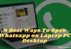 How To Open Whatsapp on Laptop PC Desktop 2024 4 Best Ways To Open Whatsapp on Laptop PC Desktop
