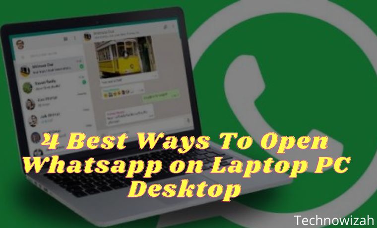 How To Open Whatsapp on Laptop PC Desktop 2024 1 4 Best Ways To Open Whatsapp on Laptop PC Desktop