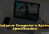 4 Ways to find your Computer’s System Specification on PC 2025 4 Ways to find your Computer's System Specification