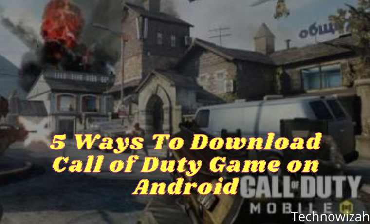 5 Ways To Download Call of Duty Game on Android 5 Ways To Download Call of Duty Game on Android