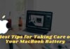 Best Tips for Taking Care of Your MacBook Battery