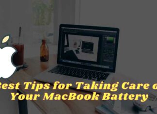 Best Tips for Taking Care of Your MacBook Battery