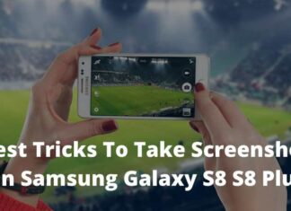 Best Tricks To Take Screenshot On Samsung Galaxy S8 S8 Plus