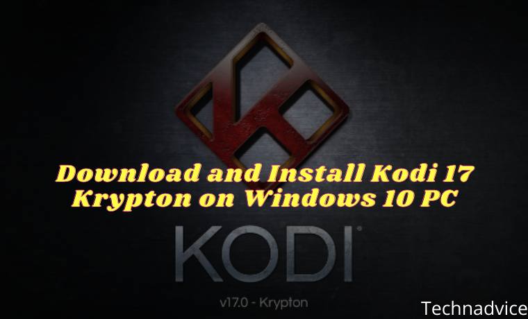 Download and Install Kodi 17 Krypton on Windows 10 PC