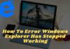 11 Ways To Fix Error Windows Explorer Has Stopped Working 2025 How To Error Windows Explorer Has Stopped Working