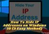 How To Hide IP Addresses on Windows 10 (3 Easy Method)