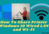 5 Ways To Share Printer Windows 10 Wired LAN and Wi-Fi 2025 How To Share Printer Windows 10 Wired LAN and Wi-Fi