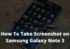 How To Take screenshot on Samsung Galaxy Note 3