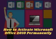 How to Activate Microsoft Office 2010 Permanently
