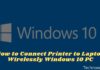 6 Ways To Connect Printer to Laptop Wirelessly PC 2025 How to Connect Printer to Laptop Wirelessly Windows 10 PC