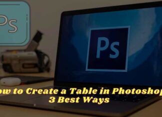 How to Create a Table in Photoshop: 3 Best Ways 2025 How to Create a Table in Photoshop 3 Best Ways