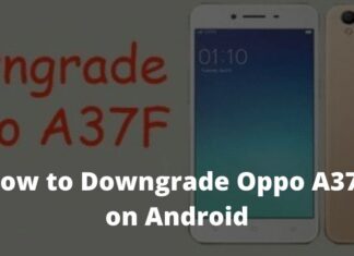 How to Downgrade Oppo A37F on Android 2024 How to Downgrade Oppo A37F on Android