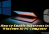 6 Ways To Enable Hibernate In Windows 10 Laptop PC 2025 How to Enable Hibernate In Windows 10 PC Computer