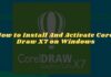 How to Install And Activate Corel Draw X7 on Windows