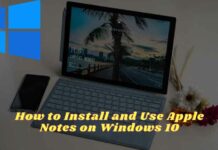 How to Install and Use Apple Notes on Windows 10