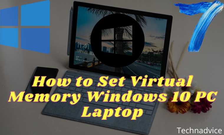How to Set Virtual Memory Windows 10 PC Laptop