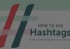 How to Use Hashtags for Social Media Optimization 2024 How to Use Hashtags for Social Media Optimization