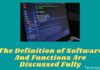 The Definition of Software And Functions Are Discussed Fully 2025 The Definition of Software And Functions Are Discussed Fully
