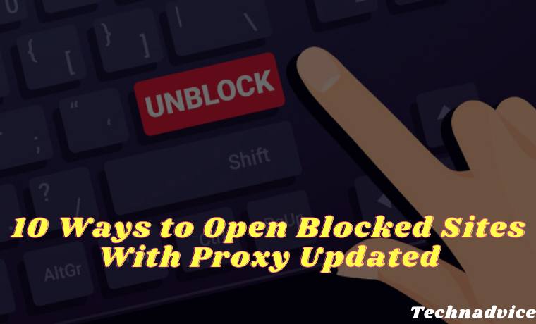 10 Ways to Open Blocked Sites With Proxy Updated 10 Ways to Open Blocked Sites With Proxy Updated