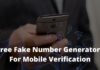 7 Free Fake Number Generators For Mobile Verification 2025 7 Free Fake Number Generators For Mobile Verification