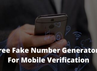 7 Free Fake Number Generators For Mobile Verification 2025 7 Free Fake Number Generators For Mobile Verification