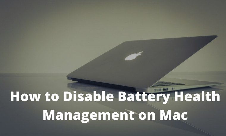 How to Disable Battery Health Management on Mac How to Disable Battery Health Management on Mac