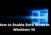 7 Ways to Enable Dark Mode in Windows 10 PC 2024 How to Enable Dark Mode in Windows 10