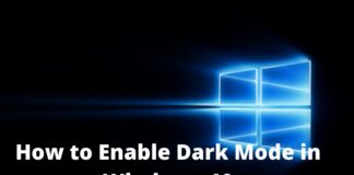 How to Enable Dark Mode in Windows 10