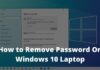 How to Remove Login Password on Windows 10 Laptop