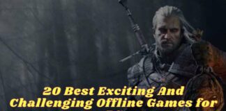 20 Best Exciting And Challenging Offline Games for PC