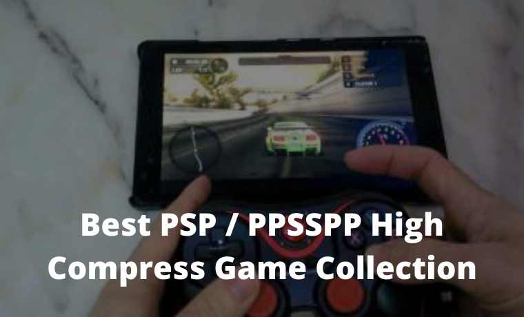22+ Best PSP PPSSPP High Compress Game Collection 22+ Best PSP PPSSPP High Compress Game Collection