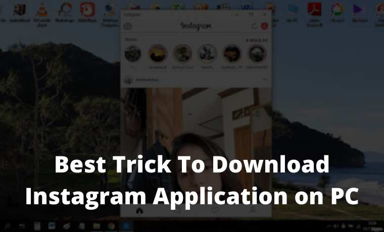 Best Trick To Download Instagram Application on PC Best Trick To Download Instagram Application on PC