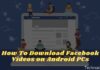 How To Download Facebook Videos on Android PC 2025 How To Download Facebook Videos on Android PCs