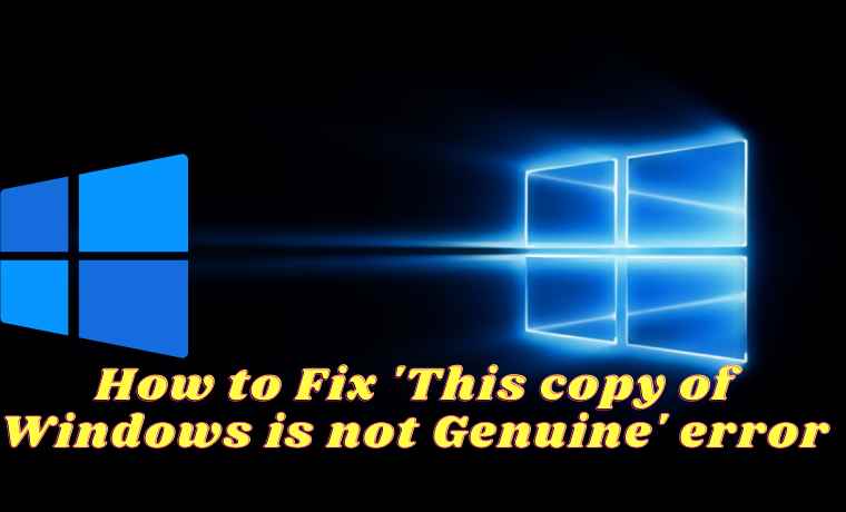 How to Fix 'This copy of Windows is not Genuine' error How to Fix 'This copy of Windows is not Genuine' error