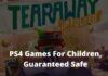 12 PS4 Games For Children, Guaranteed Safe 2024 PS4 Games For Children, Guaranteed Safe