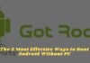 14 Most Effective Ways to Root Android Without PC Laptop 2024 The 5 Most Effective Ways to Root Android Without PC