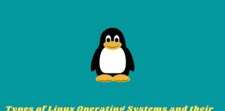 Types of Linux Operating Systems and their Strengths