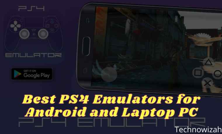 5 Best PS4 Emulators for Android and Laptop PC 5 Best PS4 Emulators for Android and Laptop PC