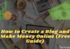 How to Create a Blog and Make Money Online (Free Guide) 2024 How to Create a Blog and Make Money Online (Free Guide)