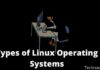 Types of Linux Operating Systems and Their Strengths 2025 Types of Linux Operating Systems and Their Strengths