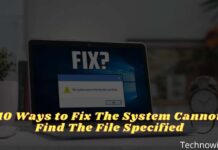 10 Ways to Fix The System Cannot Find The File Specified 2024 10 Ways to Fix The System Cannot Find The File Specified