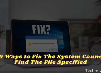 10 Ways to Fix The System Cannot Find The File Specified 2024 10 Ways to Fix The System Cannot Find The File Specified