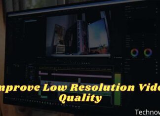 15 Ways to Improve Low Resolution Video Quality 2025 15 Ways to Improve Low Resolution Video Quality