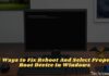5 Ways to Fix Reboot And Select Proper Boot Device 2025 5 Ways to Fix Reboot And Select Proper Boot Device In Windows