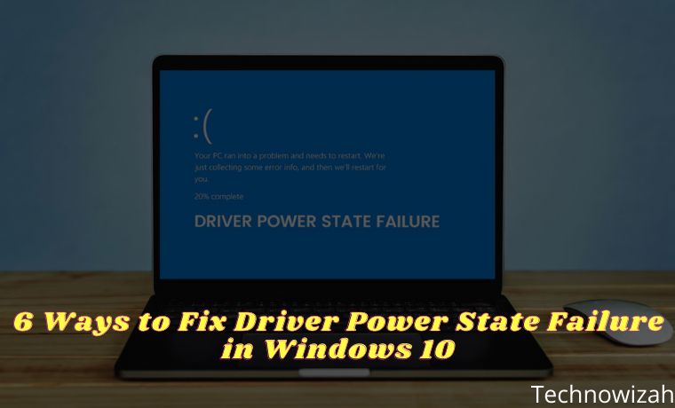 6 Ways to Fix Driver Power State Failure in Windows 10 6 Ways to Fix Driver Power State Failure in Windows 10