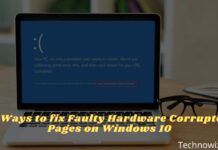 6 Ways to Fix Faulty Hardware Corrupted Pages on Windows 2025 6 Ways to fix Faulty Hardware Corrupted Pages on Windows 10